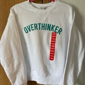 White 'Overthinker' Sweatshirt